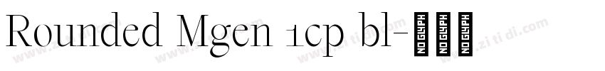 Rounded Mgen 1cp bl字体转换